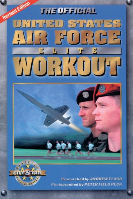 Book cover of: Official United States Air Force Elite Workout. By: Andrew Flach
