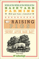 Book cover of: Backyard Farming: Raising Pigs. By: Kim Pezza