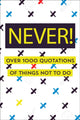 Book cover of: Never!. By: Gerd De Ley