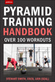 Book cover of: 101 Best Pyramid Training Workouts. By: Stewart Smith
