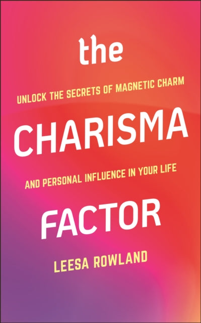 The Charisma Factor