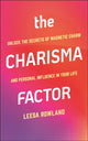 Book cover of: Charisma Factor. By: Leesa Rowland