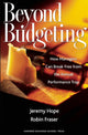 Book cover of: Beyond Budgeting. By: Jeremy Hope