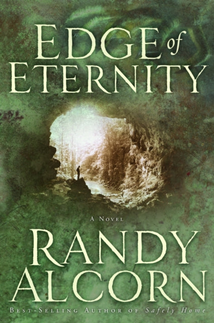 Book cover of: Edge of Eternity. By: Randy C. Alcorn