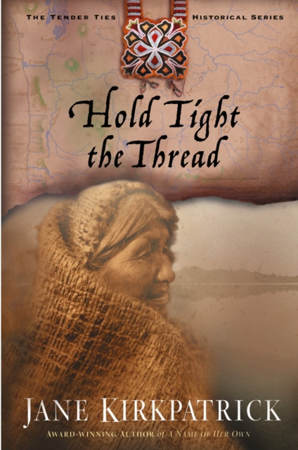 Book cover of: Hold Tight the Thread