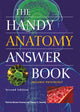Book cover of: Handy Anatomy Answer Book. By: Patricia L. Barnes-Svarney
