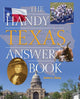 Book cover of: Handy Texas Answer Book. By: James L. Haley
