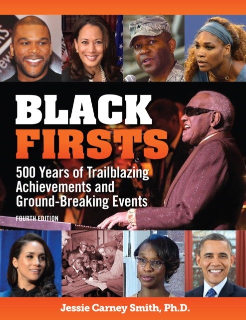 Book cover of: Black Firsts. By: Jessie Carney Smith Ph.D.