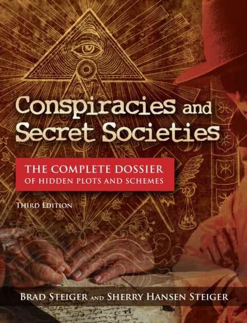 Book cover of: Conspiracies and Secret Societies. By: Brad Steiger