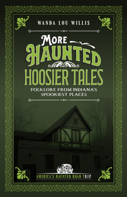 Book cover of: More Haunted Hoosier Tales. By: Wanda Lou Willis