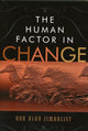 Book cover of: Human Factor in Change. By: Ron Alan Zimbalist