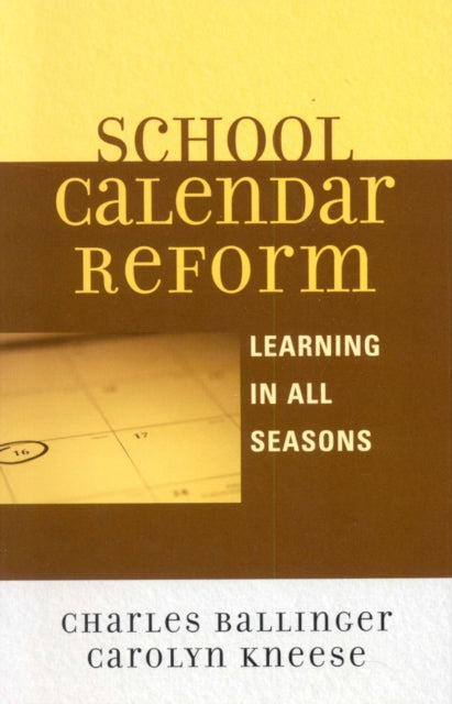 Book cover of: School Calendar Reform. By: Charles Ballinger