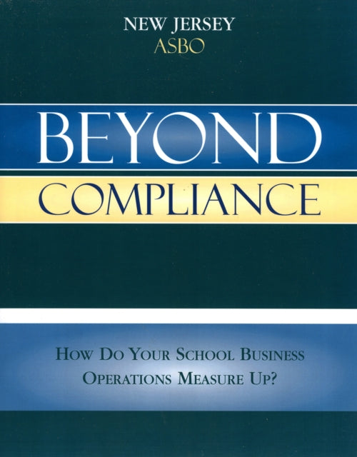 Book cover of: Beyond Compliance. By: New Jersey ASBO