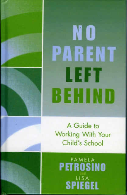 Book cover of: No Parent Left Behind. By: Petrosino Pamela