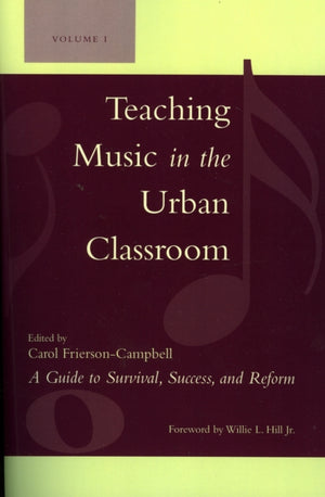 Teaching Music in the Urban Classroom