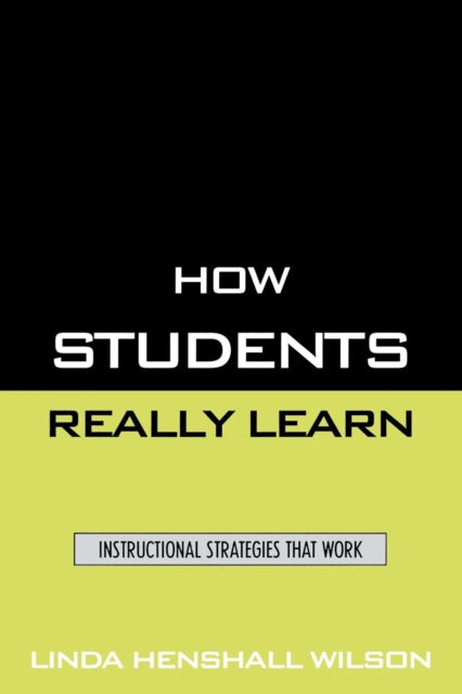 How Students Really Learn