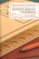 Book cover of: Results-Driven Teaching. By: Keen J. Babbage