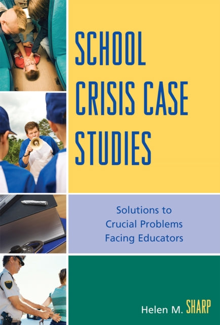 School Crisis Case Studies
