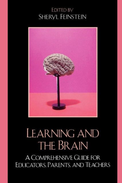 Book cover of: Learning and the Brain. By: Feinstein Sheryl