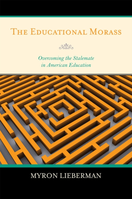 Book cover of: Educational Morass. By: Myron Lieberman