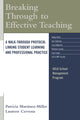 Book cover of: Breaking Through to Effective Teaching. By: Patricia Martinez-Miller