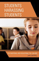 Book cover of: Students Harassing Students. By: Jan Cantrell