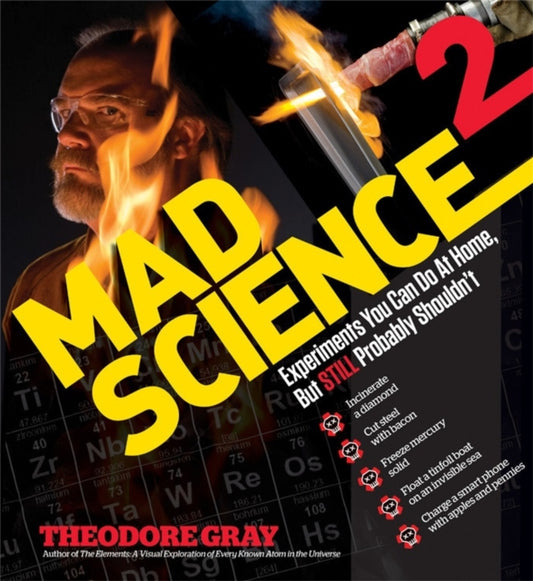 Book cover of: Mad Science 2. By: Theodore Gray