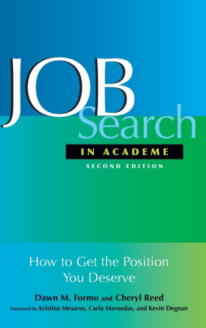 Book cover of: Job Search In Academe. By: Dawn M. Formo