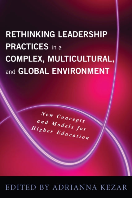 Book cover of: Rethinking Leadership in a Complex, Multicultural, and Global Environment