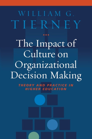The Impact of Culture on Organizational Decision-Making