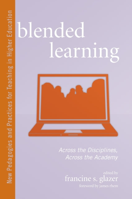 Book cover of: Blended Learning. By: Francine S. Glazer