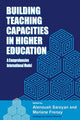 Book cover of: Building Teaching Capacities in Higher Education. By: Alenoush Saroyan