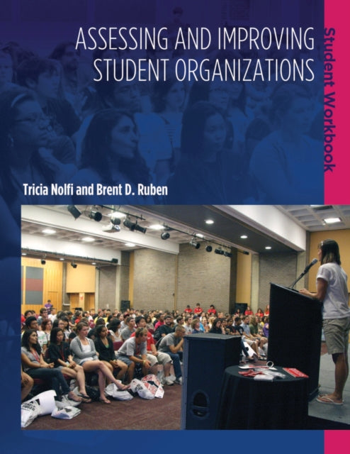 Book cover of: Assessing and Improving Student Organizations