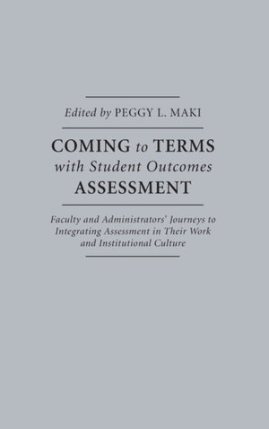 Coming to Terms with Student Outcomes Assessment