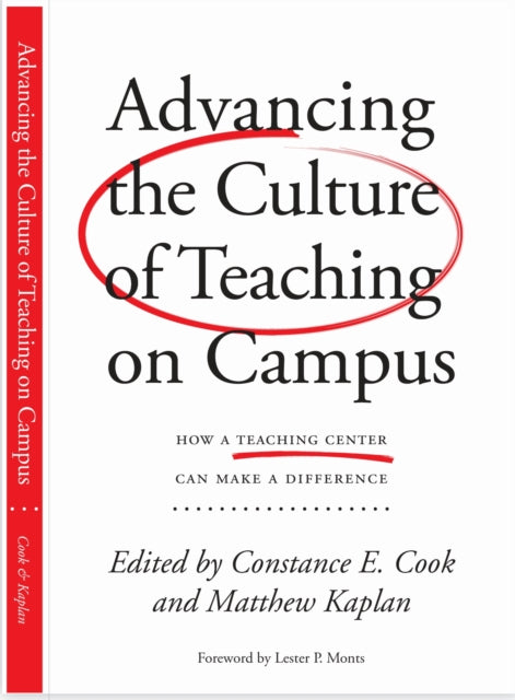 Book cover of: Advancing the Culture of Teaching on Campus. By: Constance Ewing Cook