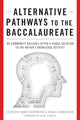 Book cover of: Alternative Pathways to the Baccalaureate. By: Nancy Remington