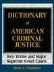 Book cover of: Dictionary of American Criminal Justice. By: Dean J. Champion