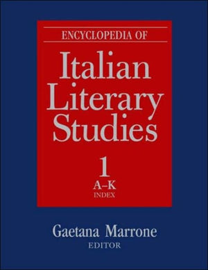 Encyclopedia of Italian Literary Studies