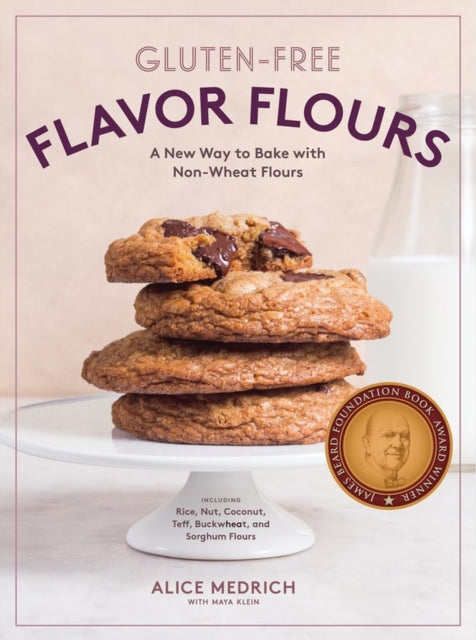 Book cover of: Gluten-Free Flavor Flours. By: Alice Medrich