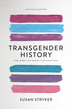 Transgender History (Second Edition)