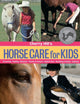 Book cover of: Cherry Hill's Horse Care for Kids. By: Cherry Hill