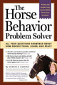 Book cover of: Horse Behavior Problem Solver. By: Jessica Jahiel