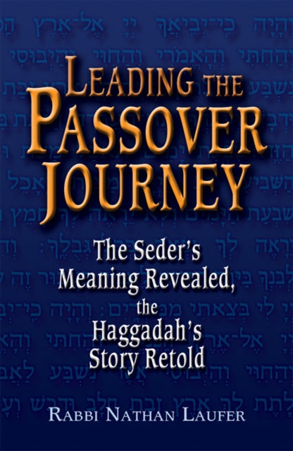 Book cover of: Leading the Passover Journey. By: Nathan Laufer