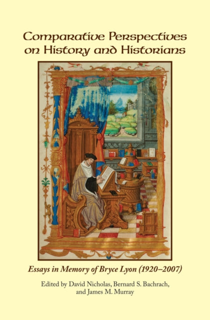 Book cover of: Comparative Perspectives on History and Historians. By: Bryce Dale Lyon