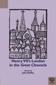 Book cover of: Henry VII's London in the "Great Chronicle". By: Julia Boffey