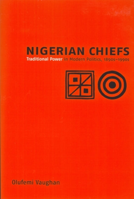 Book cover of: Nigerian Chiefs. By: Olufemi Vaughan