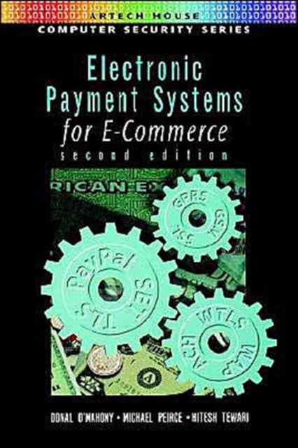 Book cover of: Electronic Payment Systems for E-commerce. By: Donal O'Mahony