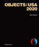 Book cover of: Objects: USA 2020. By: Glenn Adamson