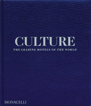 Culture, The Leading Hotels of the World