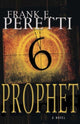 Book cover of: Prophet. By: Frank E. Peretti